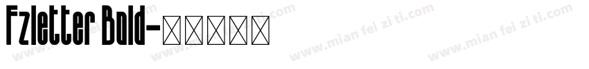 fzletter Bold字体转换